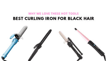 Best Curling Iron for Black Hair: Why We Love These 5 Tools