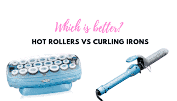 Hot Rollers vs Curling Iron: 5 Reasons Why Curling Irons Are Better