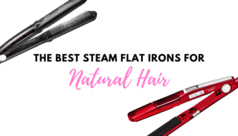 6 of the Best Steam Straighteners for Natural Hair