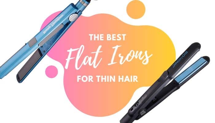 After the Best Flat Iron for Thin Hair? Compare 7 Great Options