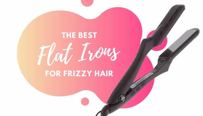 Best Hair Straightener for Frizzy Hair – 5 Top-Rated Flat Irons Reviewed