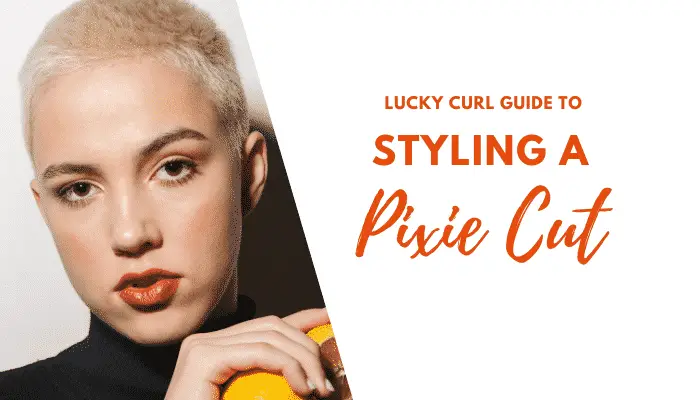 Best Hair Products for Pixie Cut & Tips for Styling Short Hair