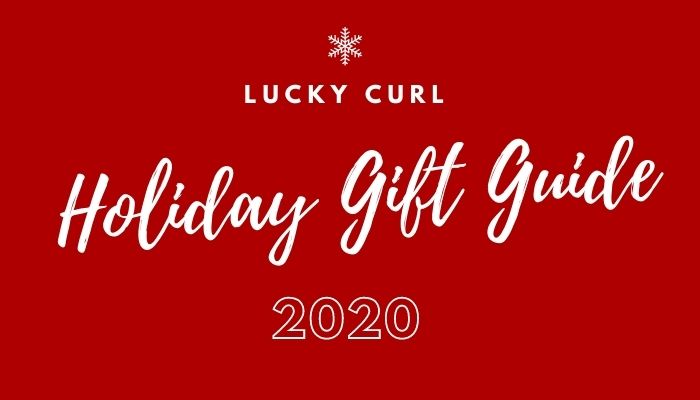 Lucky Curl 2020 Holiday Gift Guide