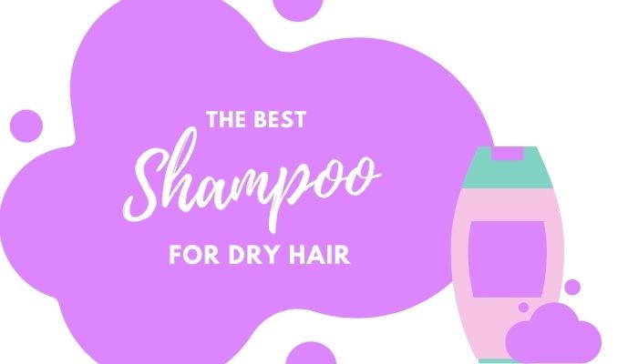 Best Shampoo for Dry Hair – 5 Top-Rated Hydrating Shampoos