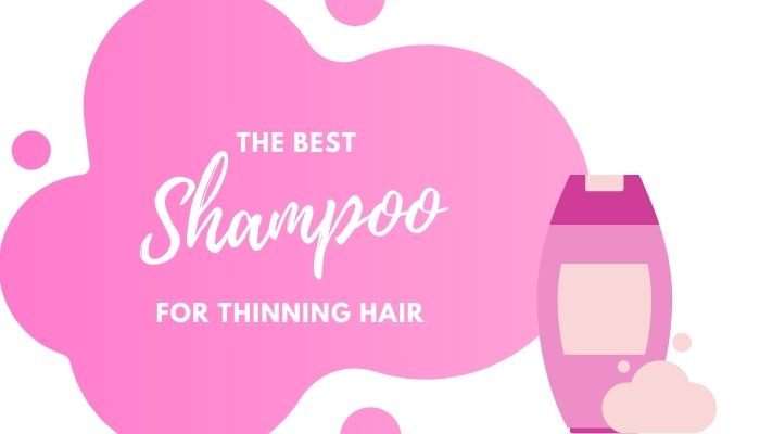 Best Shampoo for Thinning Hair – 6 Top-Rated Strengthening Shampoos