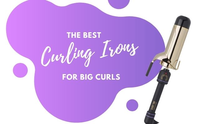 Best Curling Iron for Big Curls – 5 Top-Rated Options