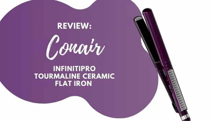 Conair Hair Straightener: INFINITIPRO Tourmaline Ceramic Flat Iron Review