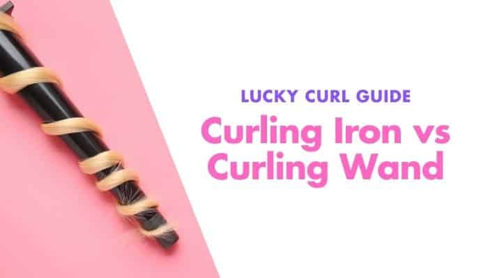 Curling Wand vs Curling Iron – What’s the Difference?