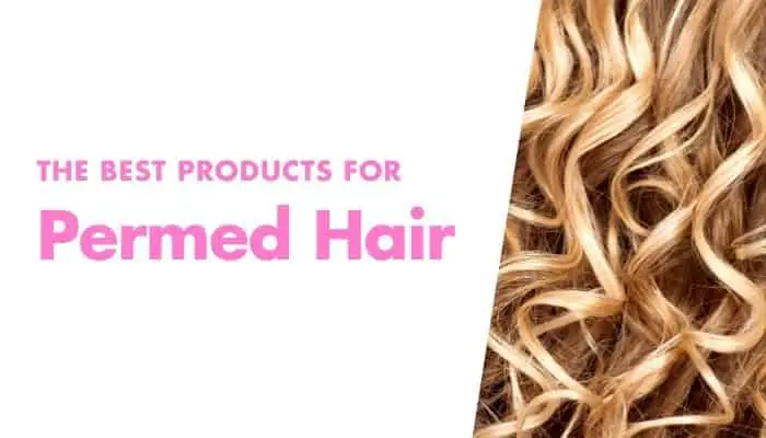 4 of the Best Products for Permed Hair